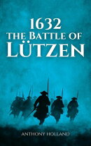 1632: The Battle of Lützen