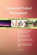 Commercial Product Management A Complete Guide - 2020 Edition