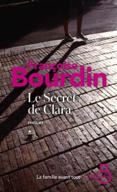 Le secret de Clara【電子書籍】[ Fran?oise Bourdin ]