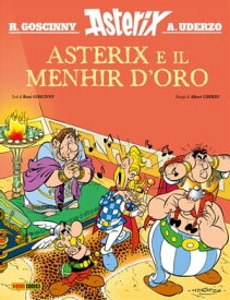 Asterix e il Menhir d'Oro【電子書籍】[ Albert Uderzo ]