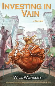 Investing in Vain【電子書籍】[ Will Worsley ]