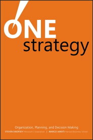 One Strategy Organization, Planning, and Decision Making【電子書籍】[ Steven Sinofsky ]