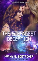 The Strangest Deception. Preface to Eesoo Series