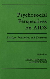 Psychosocial Perspectives on Aids Etiology, Prevention and Treatment【電子書籍】