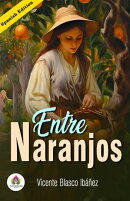 Entre naranjos (Spanish Edition)