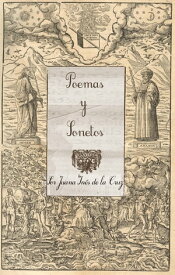Poemas Y Sonetos【電子書籍】[ Sor Juana In?s De la Cruz ]