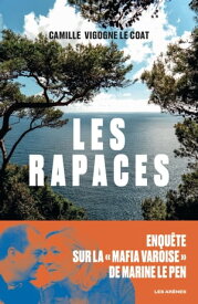 Les Rapaces【電子書籍】[ Camille Vigogne Le Coat ]