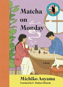 Matcha on Monday