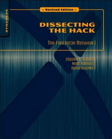 Dissecting the Hack: The F0rb1dd3n Network The F0rb1dd3n Network【電子書籍】[ Jayson E Street ]