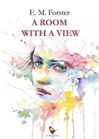 A room with a view【電子書籍】[ E. M. Forster ]