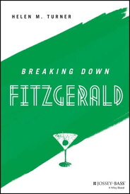 Breaking Down Fitzgerald【電子書籍】[ Helen M. Turner ]