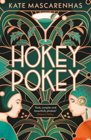 Hokey Pokey【電子書籍】[ Kate Mascarenhas ]