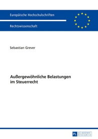 Au?ergewoehnliche Belastungen im Steuerrecht【電子書籍】[ Sebastian Grever ]