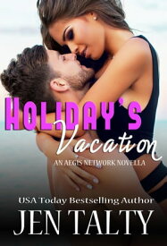 Holiday's Vacation【電子書籍】[ Jen Talty ]