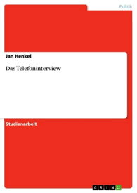 Das Telefoninterview【電子書籍】[ Jan Henkel ]