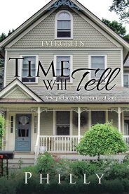 Time Will Tell A Sequel to a Moment Too Long【電子書籍】[ Philly ]