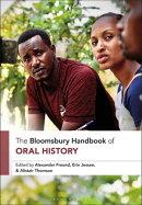 The Bloomsbury Handbook of Oral History