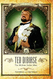 Ted DiBiase The Million Dollar Man【電子書籍】[ Ted DiBiase ]