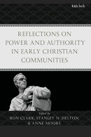 Reflections on Power and Authority in Early Christian Communities