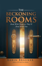 The Beckoning Rooms【電子書籍】[ Karin Brauner ]