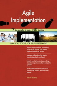 Agile Implementation A Complete Guide - 2019 Edition【電子書籍】[ Gerardus Blokdyk ]