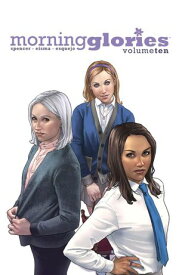 Morning Glories Vol. 10 【電子書籍】[ Nick Spencer ]