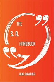 The S. A. Chandrasekhar Handbook - Everything You Need To Know About S. A. Chandrasekhar【電子書籍】[ Luke Hawkins ]