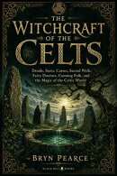 The Witchcraft of the Celts