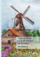 Amir et Flora ou Les amants de la tulipe