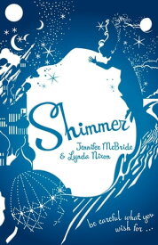 Shimmer【電子書籍】[ Jennifer McBride ]