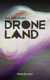 Droneland【電子書籍】[ Tom Hillenbrand ]
