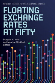 Floating Exchange Rates at Fifty【電子書籍】