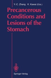 Precancerous Conditions and Lesions of the Stomach【電子書籍】