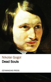 Dead Souls【電子書籍】[ Nikolai Gogol ]