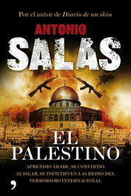 El Palestino【電子書籍】[ Antonio Salas ]