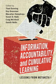 Information, Accountability, and Cumulative Learning Lessons from Metaketa I【電子書籍】