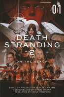 Death Stranding 2: On the Beach - The Official Novelization – Volume 1