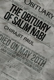 The Obituary of Salim Nabi【電子書籍】[ CHIRAJIT PAUL ]
