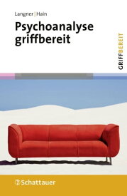 Psychoanalyse griffbereit【電子書籍】[ Daina Langner ]