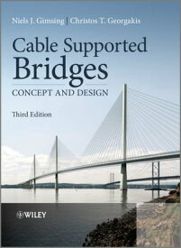 Cable Supported Bridges Concept and Design【電子書籍】[ Niels J. Gimsing ]