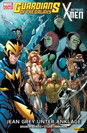 Marvel Now! Guardians of the Galaxy & Die neuen X-Men【電子書籍】[ Brian Bendis ]