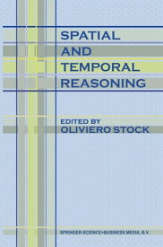Spatial and Temporal Reasoning【電子書籍】