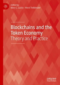 Blockchains and the Token Economy Theory and Practice【電子書籍】