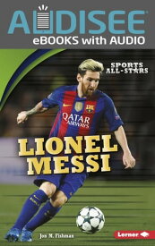 Lionel Messi【電子書籍】[ Jon M. Fishman ]