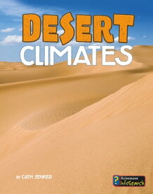 Desert Climates【電子書籍】[ Cath Senker ]