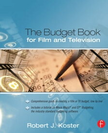The Budget Book for Film and Television【電子書籍】[ Robert Koster ]