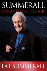 Summerall On and Off the Air【電子書籍】[ Pat Summerall ]
