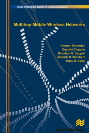 Multihop Mobile Wireless Networks【電子書籍】[ Kannan Govindan ]