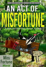 An Act of Misfortune Acts Of Misfortune Series, #1【電子書籍】[ Stephen John ]