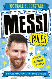 Messi Rules【電子書籍】[ Simon Mugford ]